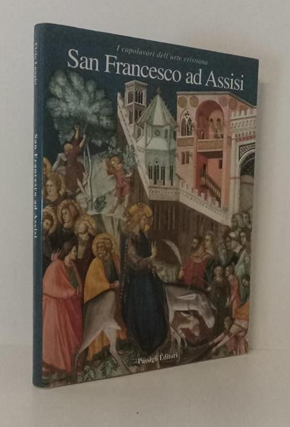 Capolavori Arte Cristiana San Francesco D'assisi- Passigli- 1996- Bs- Zfs583 - copertina