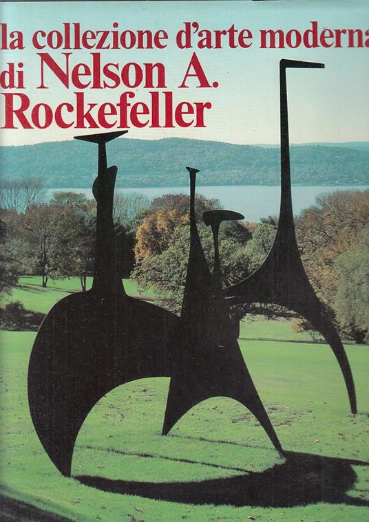 La Collezione D'arte Moderna Di Nelson Rockfeller - copertina