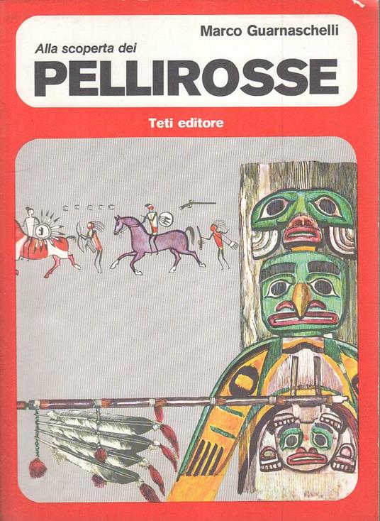 Alla Scoperta Dei Pellirosse - copertina