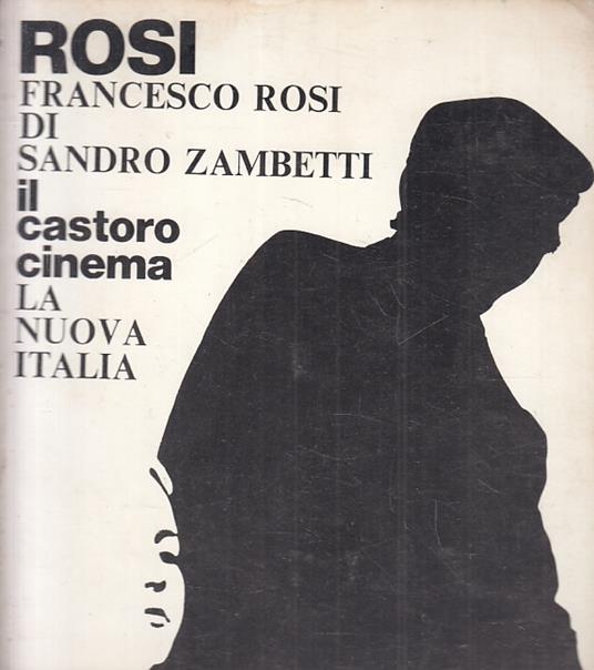 Francesco Rosi - Sandro Zambetti - copertina
