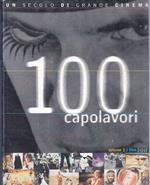 Un Secolo Di Grande Cinema 100 Capolavori 1 Film A/G