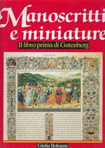 Manoscritti Miniature Libro Prima Gutenberg
