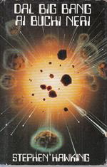 Dal Big Bang Ai Buchi Neri