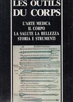 Les Outils Du Corps Arte Medica Corpo Salute