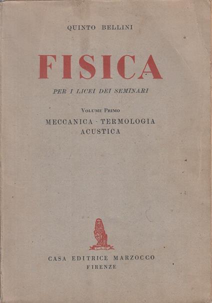 Fisica Vol.1 Meccanica Termologia Acustica - Quinto Bellini - copertina