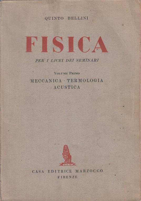 Fisica Vol.1 Meccanica Termologia Acustica - Quinto Bellini - copertina