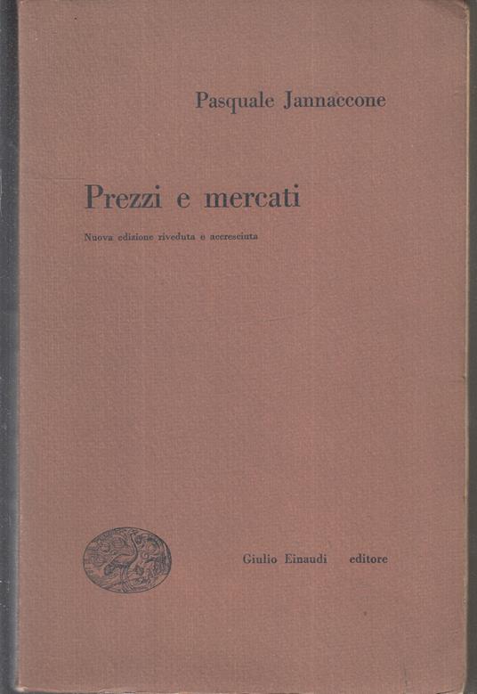 Prezzi E Mercati - Pasquale Jannaccone - copertina