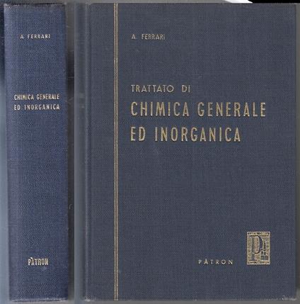 Trattato Chimica Generale Ed Inorganica - Adolfo Ferrari - copertina