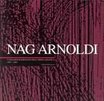 Nag Arnoldi. Catalogo ragionato dell'opera grafica. 1957 - 1993