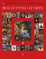 Bollettino d'Arte. Trimestrale del Ministero per i Beni e le Attività Culturali