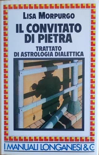 Il convitato di pietra. Trattato di astrologia dialettica - Lisa Morpurgo - copertina