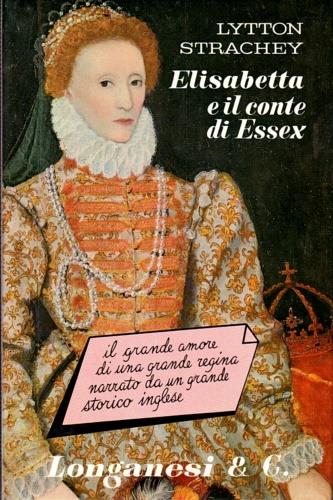 Elissabetta e il conte di Essex - Lytton Strachey - copertina