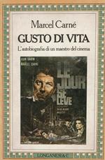 Gusto di vita. L'autobiografia di un maestro del cinema
