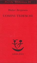 Uomini tedeschi. Una serie di lettere