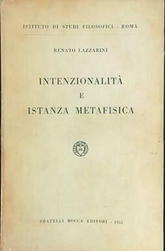 Intenzionalità e istanza metafisica - Renato Lazzarin - copertina