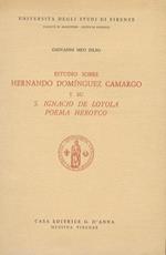 Estudio sobre Hernando Dominguez Camargo y su S. Ignacio de Loyola : poema heroyco