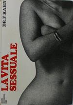 vita sessuale. I suoi problemi. Le sue soluzioni