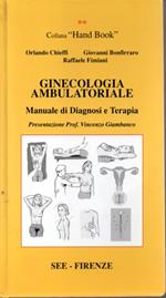 Ginecologia ambulatoriale. Manuale di diagnosi e terapia