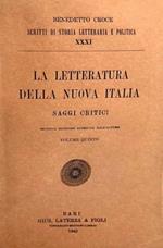 letteratura della nuova Italia. Saggi critici. vol. V