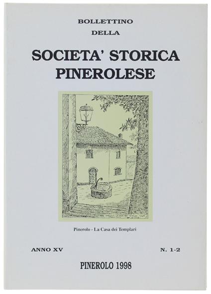 Bollettino Anno Xv N. 1-2 - 1998. - Società Storica Pinerolese. - 1998 - copertina