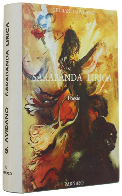 Sarabanda Lirica. Poesie. - Avidano Giuliano. - Il Parnaso, - 1977 - copertina