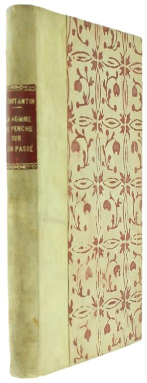 Un Homme Se Penche Sur Son Passè. - Constantin-Weyer. - Rieder, - 1928