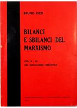 Bilanci e sbilanci del marxismo Vol. II-III del Socialismo Infantile
