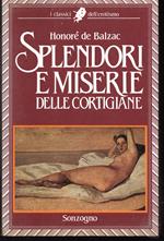 Splendori e miserie delle cortigiane