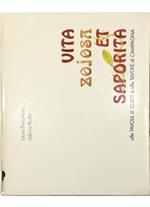 Vita zoiosa et saporita Alle tavole di corte e alle tavole di campagna