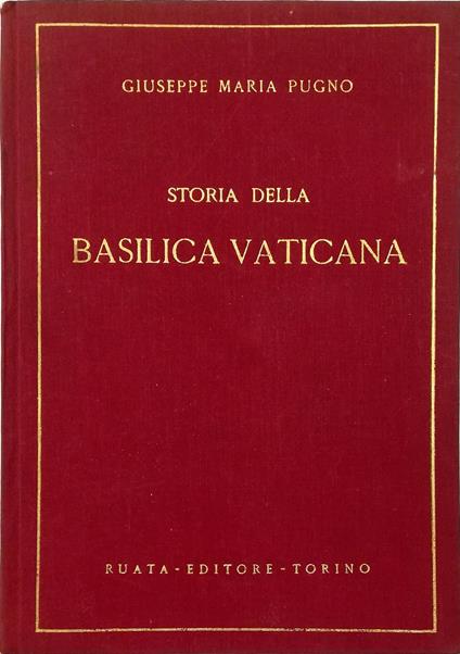 Storia della Basilica Vaticana Due conferenze - copertina