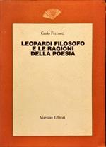 Leopardi filosofo e le ragioni della poesia