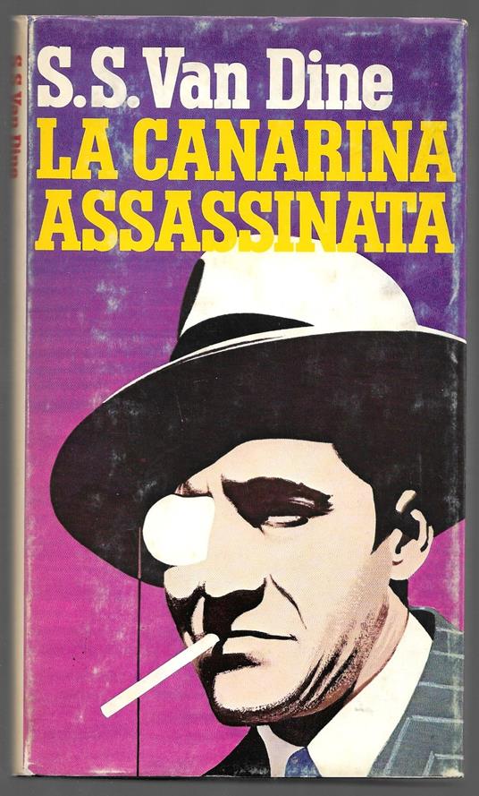 La canarina assassinata - S. S. Van Dine - copertina