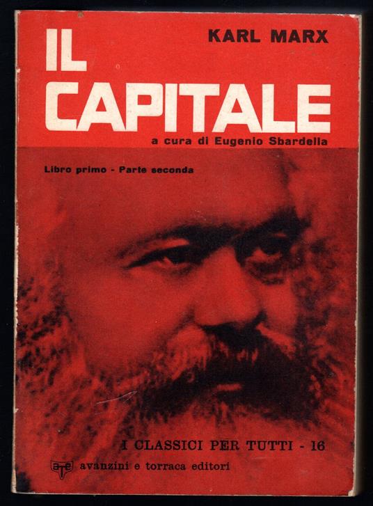 Il capitale. Libro primo - Parte seconda - Karl Marx - copertina