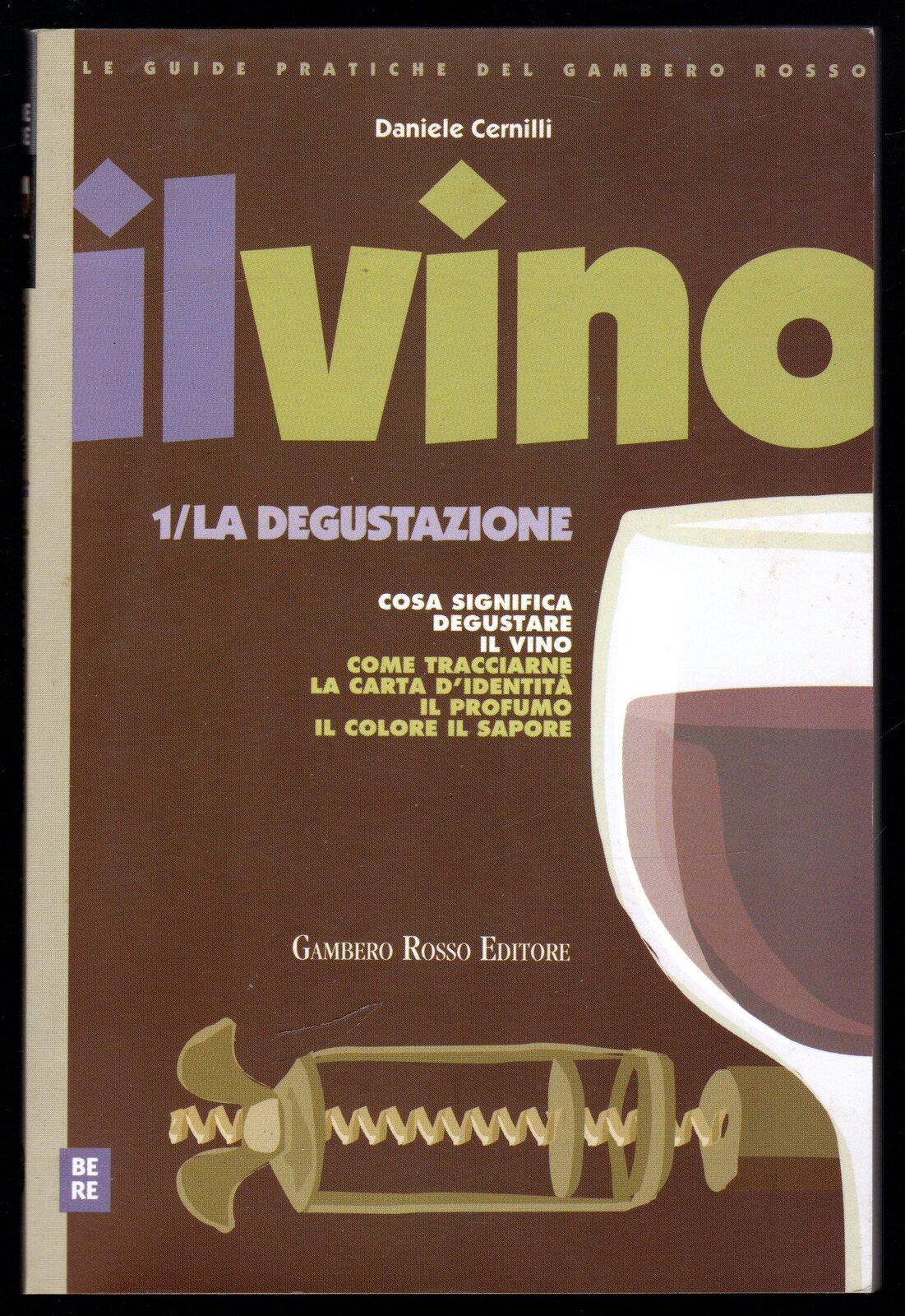 Il vino. 1/La degustazione