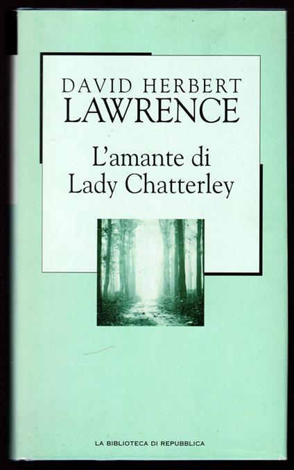 L' amante di Lady Chatterley - David Herbert Lawrence - copertina