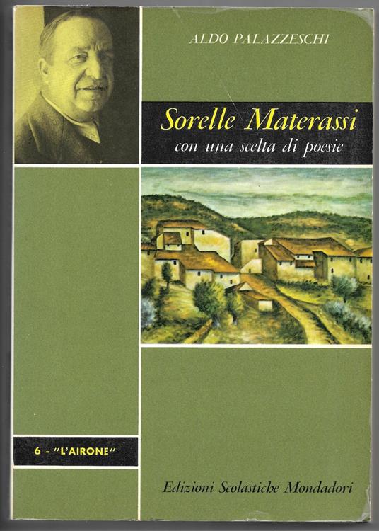 Sorelle Materassi con una scelta di poesie - Aldo Palazzeschi - copertina