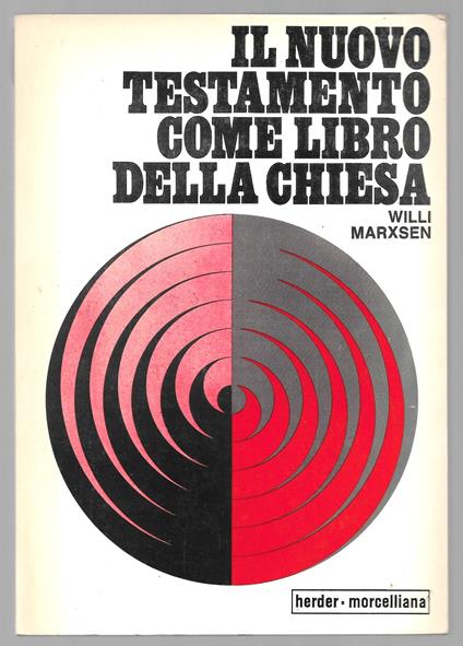 Il nuovo testamento come libro della chiesa - Willi Marxsen - copertina