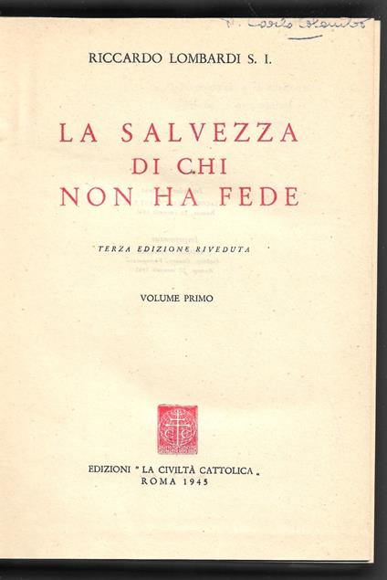 La salvezza di chi non ha fede - Volume primo - Riccardo Lombardi - copertina