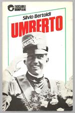 Umberto - Da Mussolini alla Repubblica..