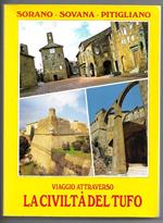 Viaggio attraverso la civiltà del tufo - Sorano - Sovana - Pitigliano