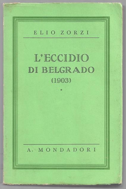 L' eccidio di Belgrado (1903) - Elio Zorzi - copertina