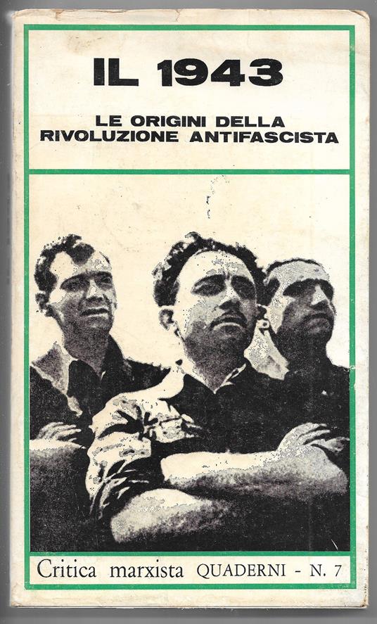 Il 1943 - Le origini della rivoluzione antifascista - copertina