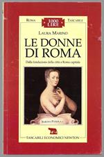 Le donne di Roma - Dalla fondazione della città a Roma capitale