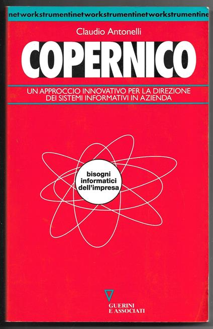 Copernico - Un approccio innovativo per la direzione dei sistemi informativi in azienda - Claudio Antonelli - copertina