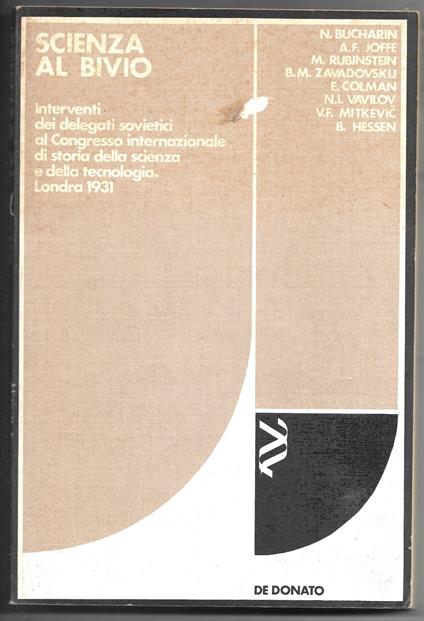 Scienza al bivio - Interventi dei delegati sovietici al Congresso internazionale di storia della scienza e della tecnologia. Londra 1931 - copertina
