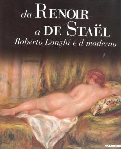 DA RENOIR A DE STAEL. Roberto Longhi e il moderno - copertina