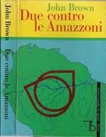 Due contro le Amazzoni