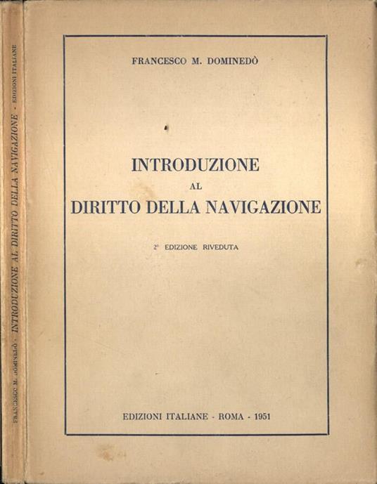 Introduzione al diritto della navigazione - Francesco M. Dominedò - copertina
