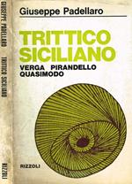 Trittico siciliano. Verga, Pirandello, Quasimodo