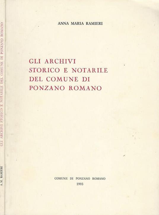Gli Archivi Storico e Notarile del Comune di Ponzano Romano - Annamaria Ramieri - copertina